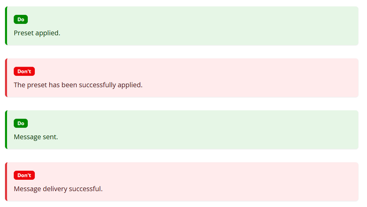 Prawidłowe komunikaty: "Preset applied", "Message sent", nieprawidłowe komunikaty: "The preset has been successfully applied", "Message delivery successful".